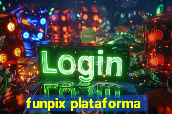 funpix plataforma